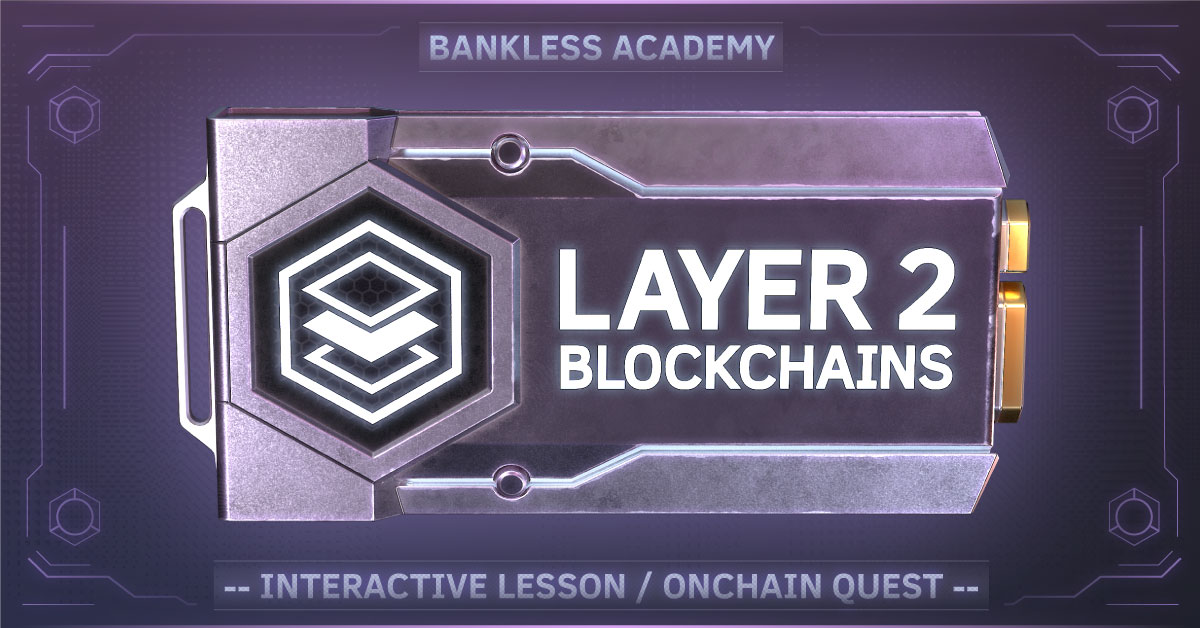 Layer 2 Blockchains